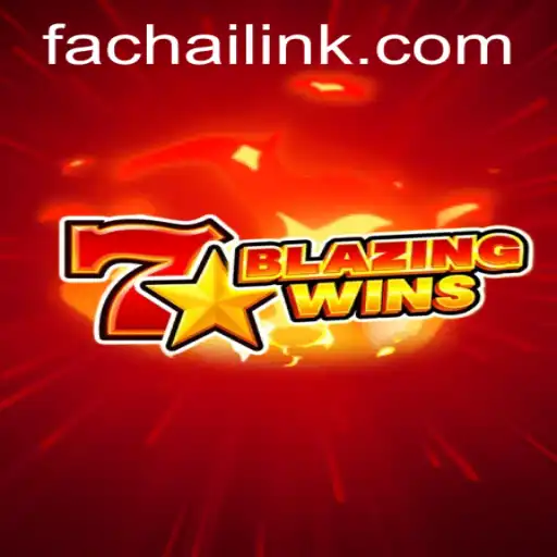 The Thrilling World of BlazingWins by FACHAI