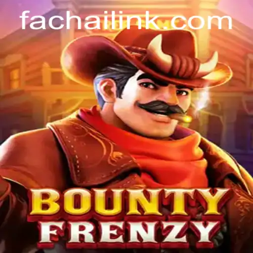 BountyFrenzy: Exploring the Thrilling World of FACHAI's Latest Adventure Game