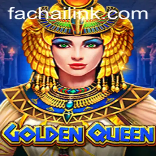 Exploring GoldenQueen: A Fascinating FACHAI Game Experience