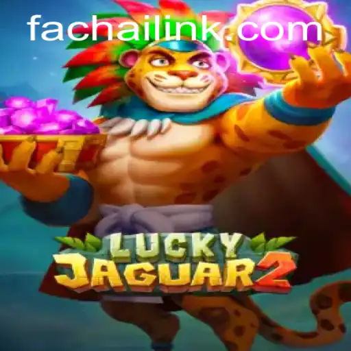 Discover the Exciting World of Luckyjaguar2 with FACHAI